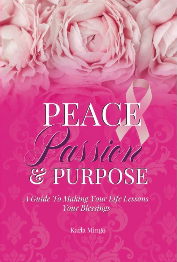 Book-Peace, Passion & Purpose Making Your Life Lessons Your Blessings